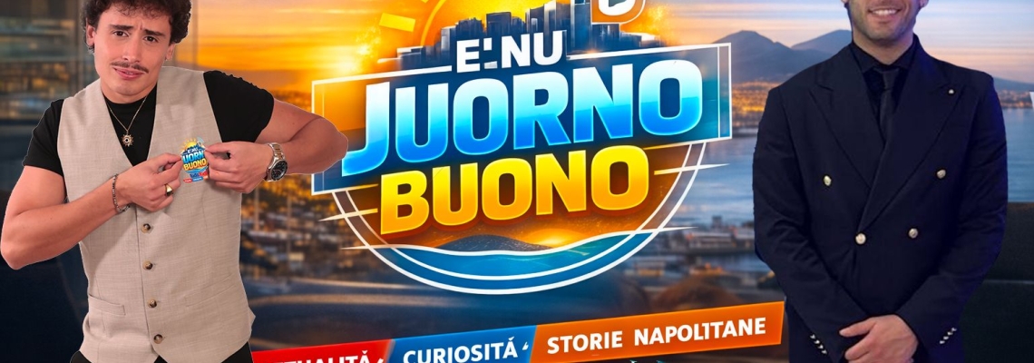 E' nu Juorno Buono